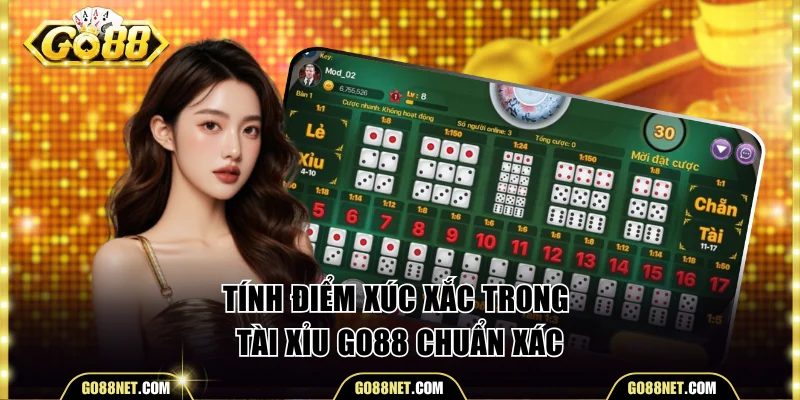 Tính điểm xúc xắc trong tài xỉu Go88 chuẩn xác